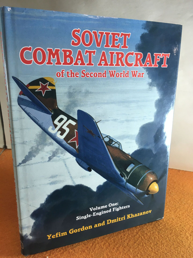 Soviet Combat Aircraft of the Second World War, Vol. 1: Sing