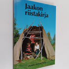 Jaakko Kolmonen : Jaakon riistakirja (signeerattu) - pikkukuva 1