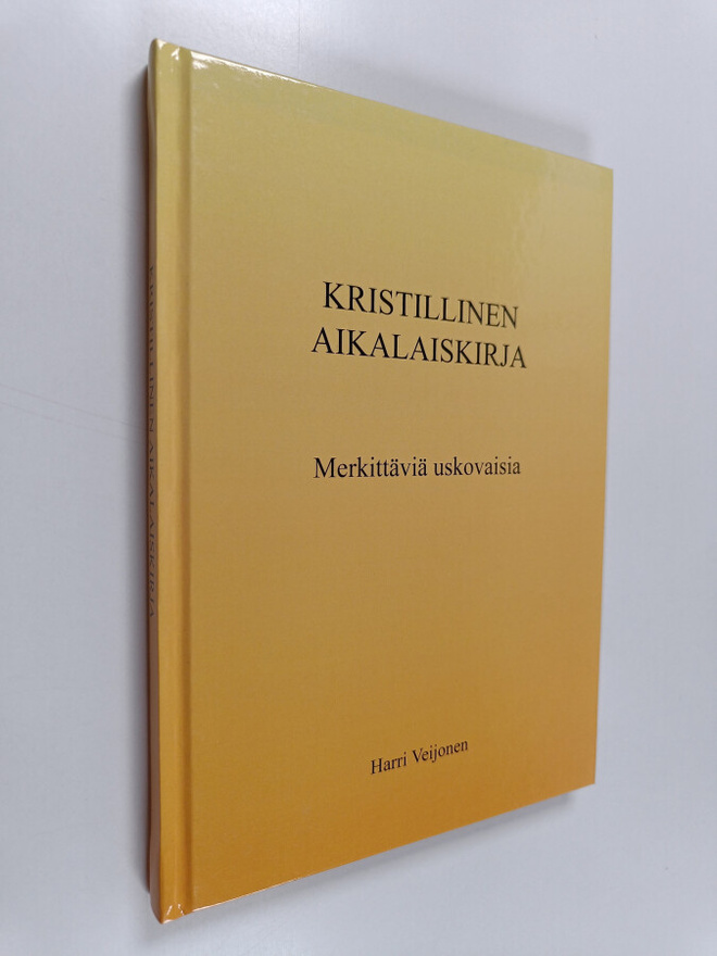 Harri Veijonen : Kristillinen aikalaiskirja : Merkittäviä...