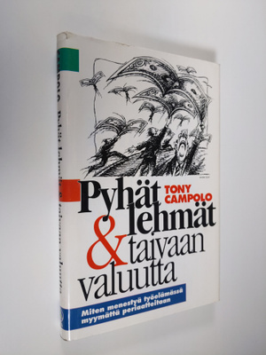 Tony Campolo : Pyhät lehmät & taivaan valuutta