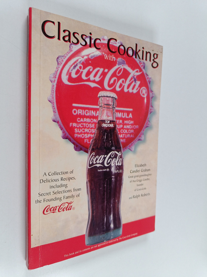Elizabeth Candler Graham ym. : Classic Cooking with Coca-...