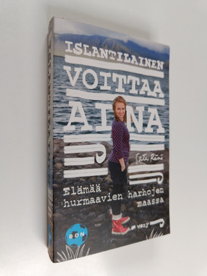 Satu Rämö : Islantilainen voittaa aina : elämää hurmaavie...