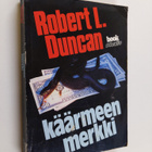 Robert L. Duncan : Käärmeen merkki - pikkukuva 1