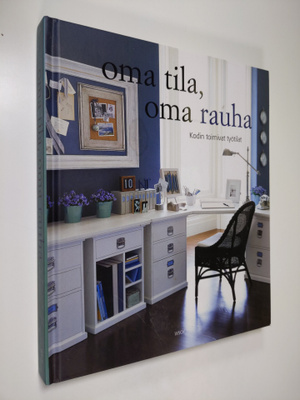 Martha Fay : Oma tila, oma rauha