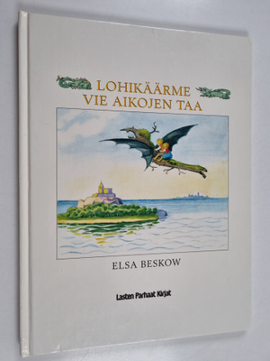 Elsa Beskow : Lohikäärme vie aikojen taa