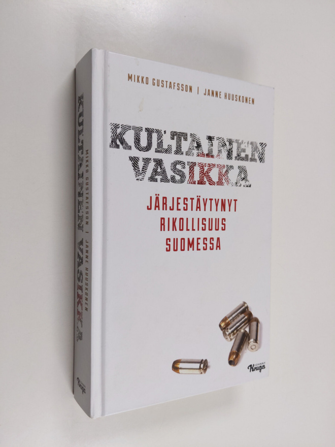Mikko Gustafsson ym. : Kultainen vasikka - järjestäytynyt...