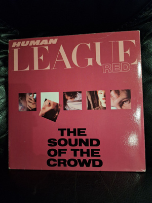 Human League – The Sound Of The Crowd