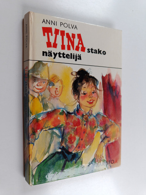 Anni Polva : Tiinastako näyttelijä