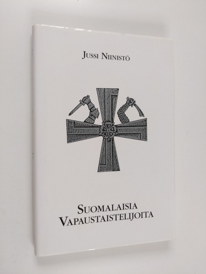 Jussi Niinistö : Suomalaisia vapaustaistelijoita
