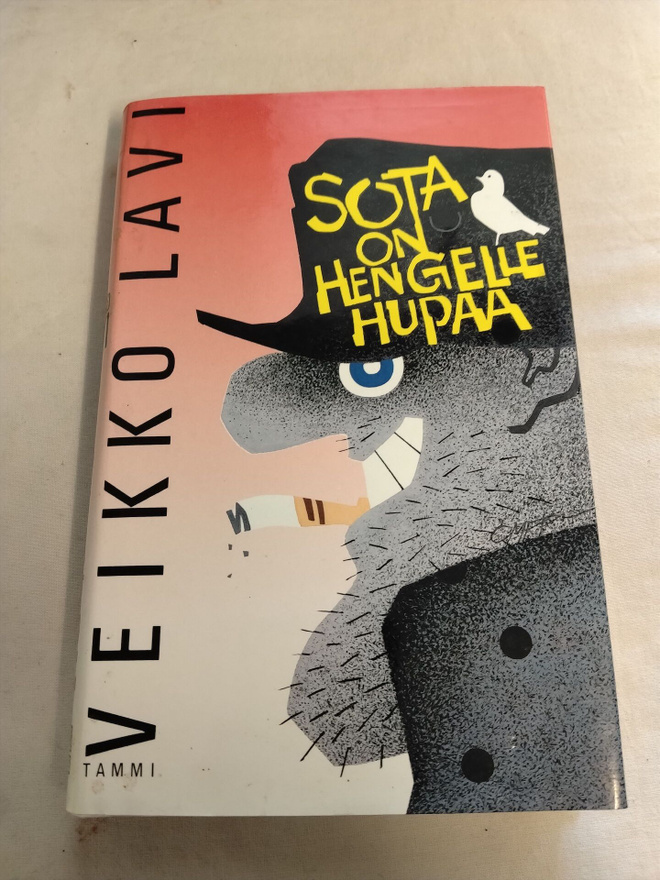 veikko avi sota on hengelle hupaa