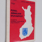 Jouko Siipi : Puna-armeijan etuvartio : Puhetta puolustus... - pikkukuva 1