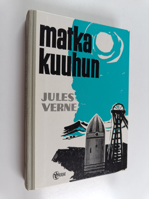 Jules Verne : Matka kuuhun