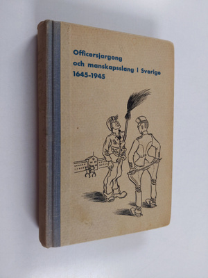 Gösta Langenfelt : Officersjargong och manskapsslang i Sv...