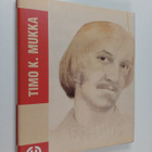 Timo K. Mukka 1944-1973 - pikkukuva 1
