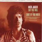 MICK JAGGER  ::  SAY YOU WILL  ::  VINYYLI 7"    USA 1987 - pikkukuva 2