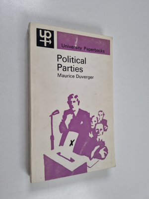 Maurice Duverger : Political parties : their organization...
