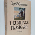 Ingrid Quarnström : I Kumlinge prästgård : en krönika frå... - pikkukuva 1