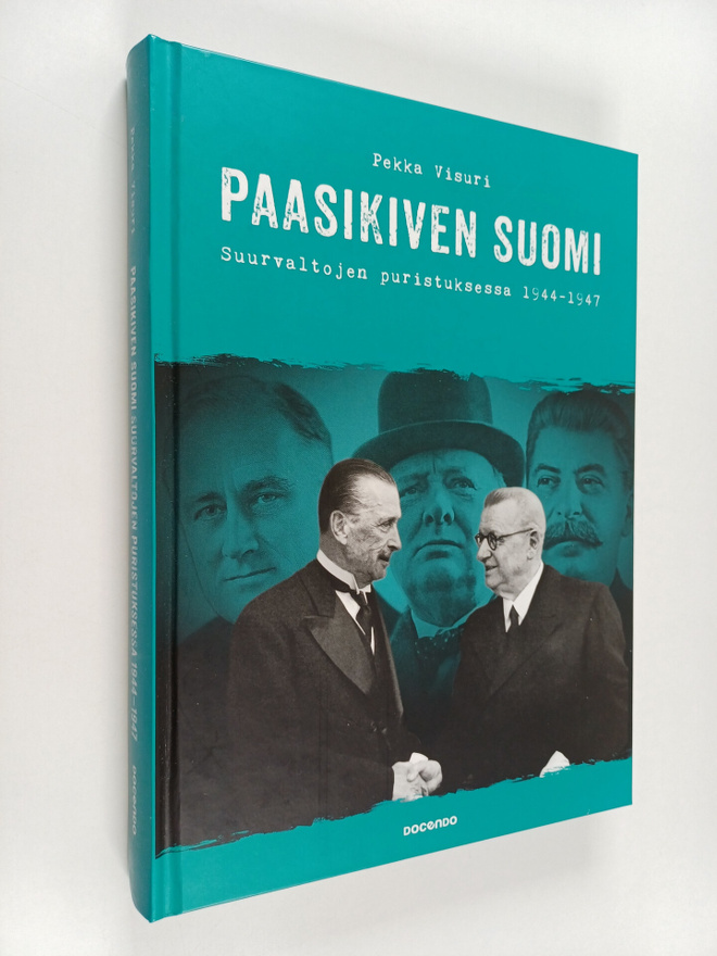 Pekka Visuri : Paasikiven Suomi suurvaltojen puristuksess...