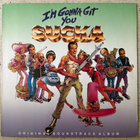 [LP] V/A: I’M GONNA GIT YOU SUCKA (Ost) - pikkukuva 1