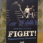 Fight - Vapaaottelua Suomesta - Sakari Luoma - Uusi - pikkukuva 1