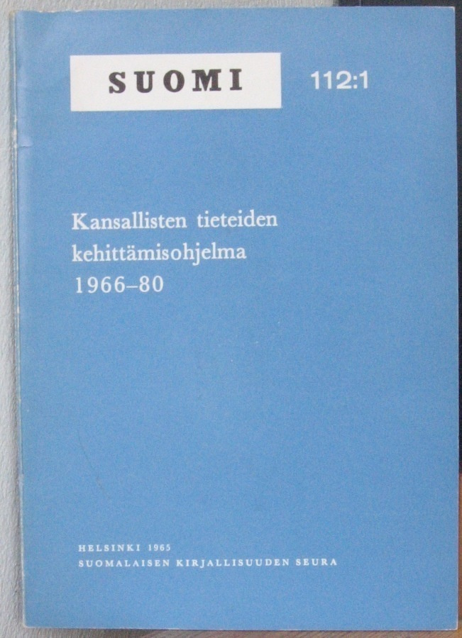 Kansallisten tieteiden kehittämisohjelma 1966-80. SKS 1965.