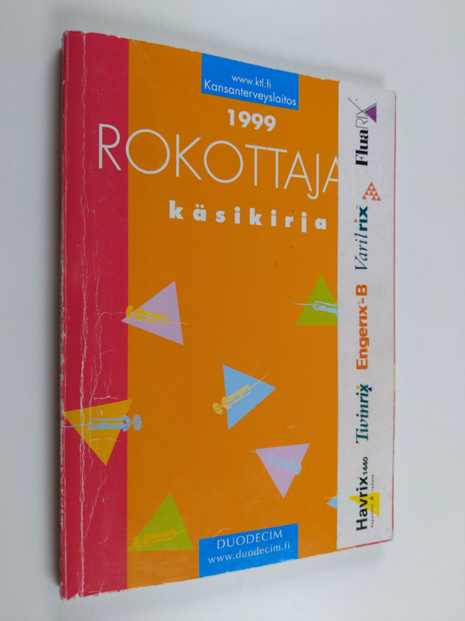 Hanna Nohynek ym. : Rokottajan käsikirja 1999