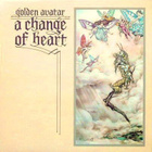 GOLDEN AVATAR; A change of Heart - pikkukuva 1