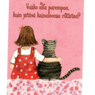 °°VOISIKO OLLA PAREMPAA, KUIN YSTÄVÄ...°° -KORTTI / (KARTO) - pikkukuva 1