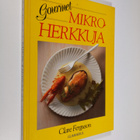 Clare Ferguson : Gourmet mikroherkkuja - pikkukuva 1