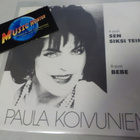 PAULA KOIVUNIEMI - SEN SIKSI TEIN M-/EX+ 7'' SINGLE - pikkukuva 1