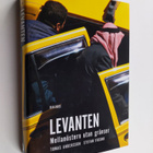 Tomas Andersson : Levanten : Mellanöstern utan gränser - ... - pikkukuva 1