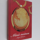 Maiju Kuhanen : Minä nainen - pikkukuva 1
