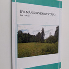 Leo Laakko : Kylmän korven kyntäjät (signeerattu) - pikkukuva 1