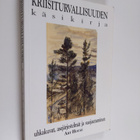 Kriisiturvallisuuden käsikirja : uhkakuvat, asejärjestelm... - pikkukuva 1