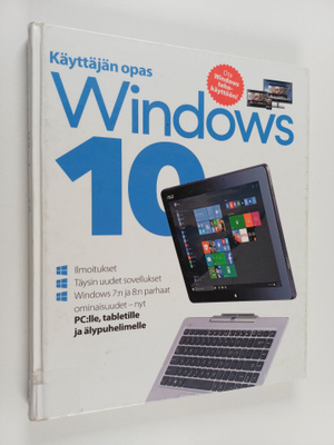 Tim Danton : Windows 10 : käyttäjän opas