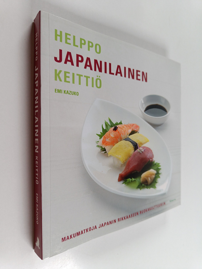 Emi Kazuko : Helppo japanilainen keittiö : makumatkoja Ja...