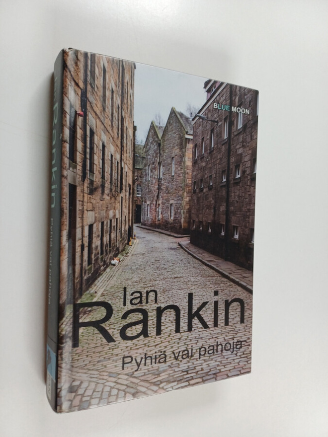 Ian Rankin : Pyhiä vai pahoja