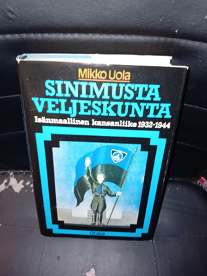 Mikko Uola : Sinimusta veljeskunta ( SIS POSTIKULU )
