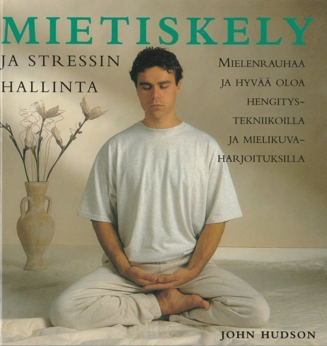John Hudson: Mietiskely ja stressin hallinta