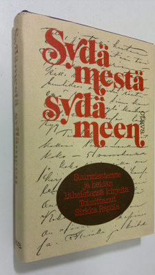 Sirkka (toim.) Rapola : Sydämestä sydämeen : suurmiestemm...