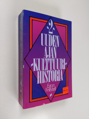 Egon Friedell : Uuden ajan kulttuurihistoria 2 : eurooppa...