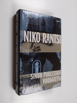Niko Rantsi : Sinun puolestasi vuodatettu