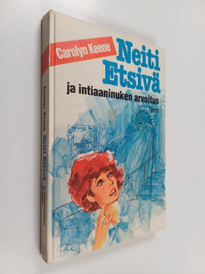 Carolyn Keene : Neiti Etsivä ja intiaaninuken arvoitus