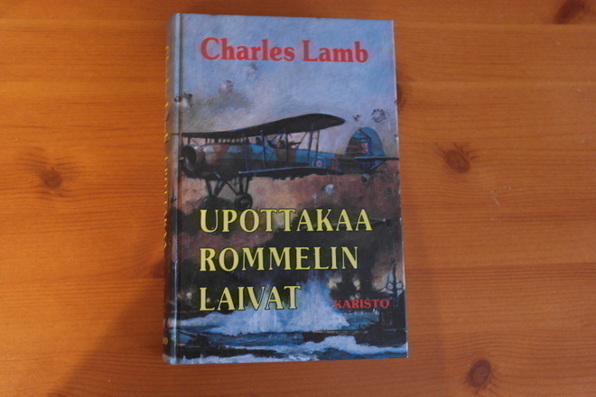 Charles Lamb.Upottakaa Rommelin laivat.2.P.1991.Sid.Kk.