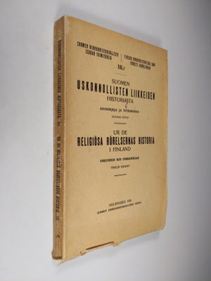 Suomen uskonnollisten liikkeiden historiasta : asiakirjoj...