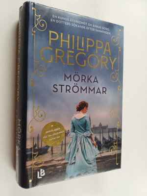 Philippa Gregory : Mörka strömmar