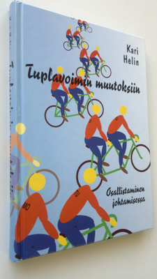 Kari Helin : Tuplavoimin muutokseen