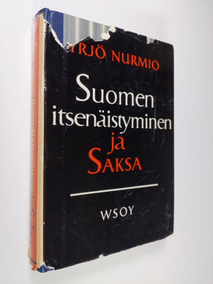 Yrjö Nurmio : Suomen itsenäistyminen ja Saksa