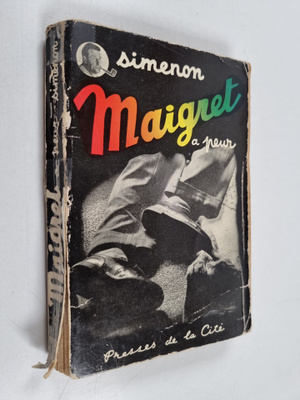 Georges Simenon : Maigret a peur