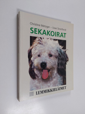 Christine Metzger : Sekakoirat